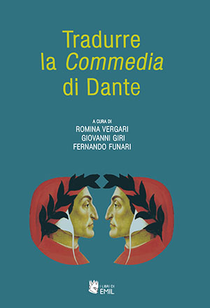 Tradurre la Commedia di Dante Tradurre la Commedia di Dante