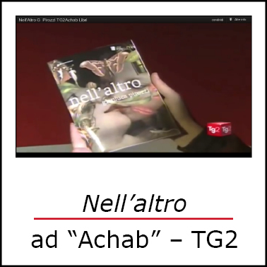 "Nell'altro" ad Achab - Tg2