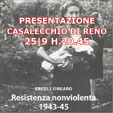 Presentazione di "Resistenza nonviolenta 1943-45" a Casalecchio