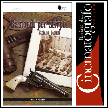 Recensione "Bastardi per stirpe" su "Rivista del Cinematografo"