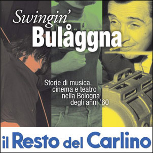 Quando Bologna sognava di diventare Swingin' London