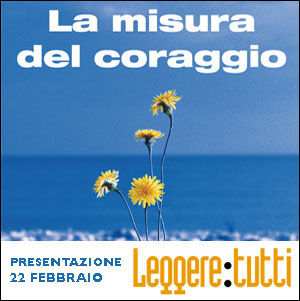 Leggere Tutti presenta: La misura del coraggio