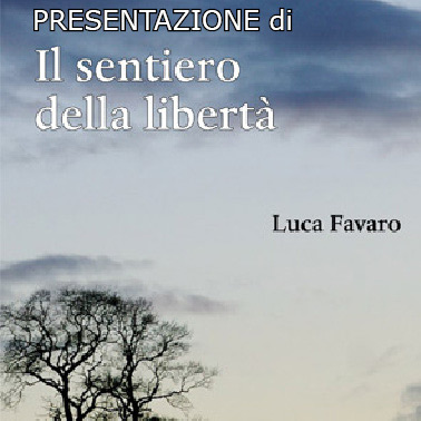 Presentazione di Il sentiero della libert a Treviso