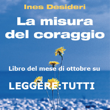La misura del coraggio su Leggere:Tutti