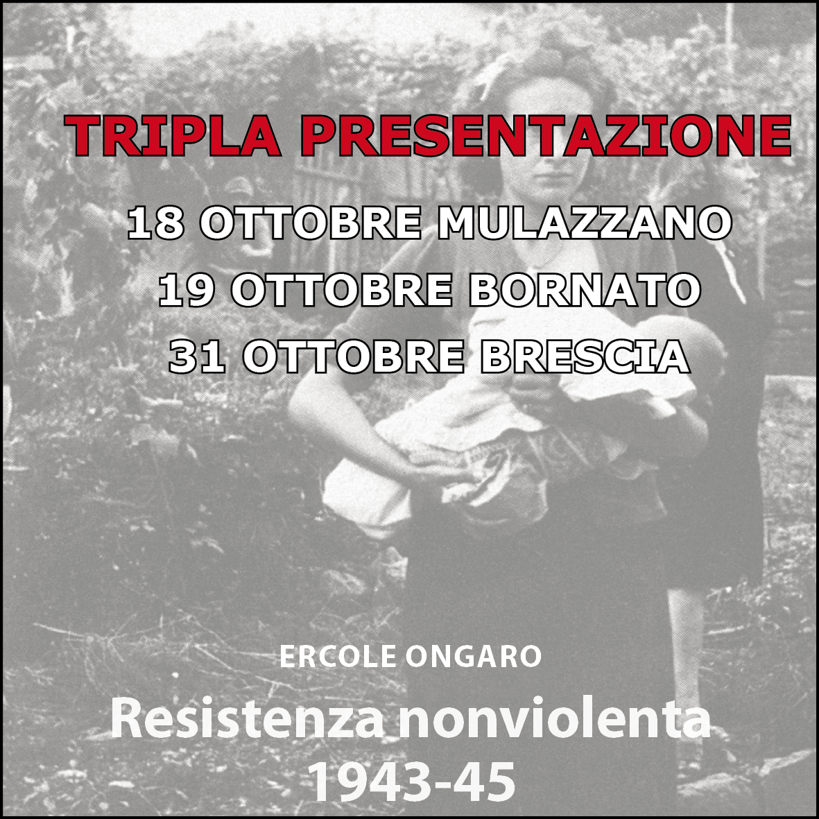 Tre presentazioni di "La Resistenza nonviolenta" in ottobre