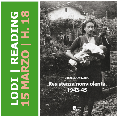 Reading "Resistenza nonviolenta 1943-1945" a Lodi