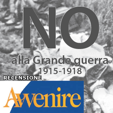 Recensione "No alla Grande guerra" su Avvenire