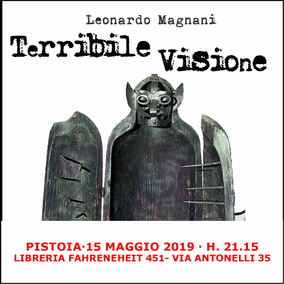 Presentazione di "Terribile visione" Pistoia,libreria Fahrenheit